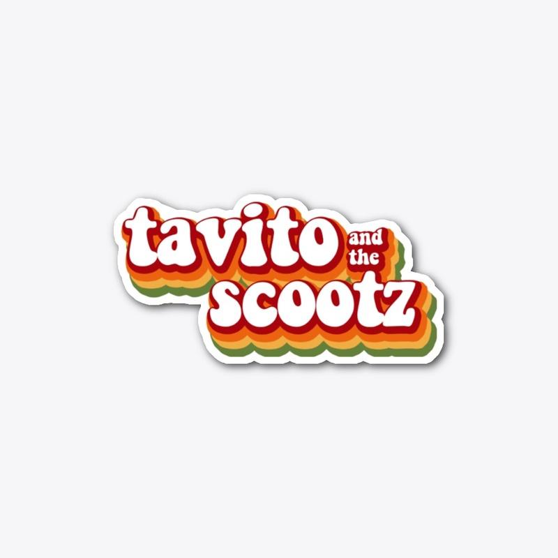 Tavito and the Scootz